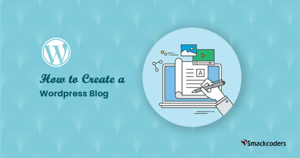 How to Create a WordPress Blog?
