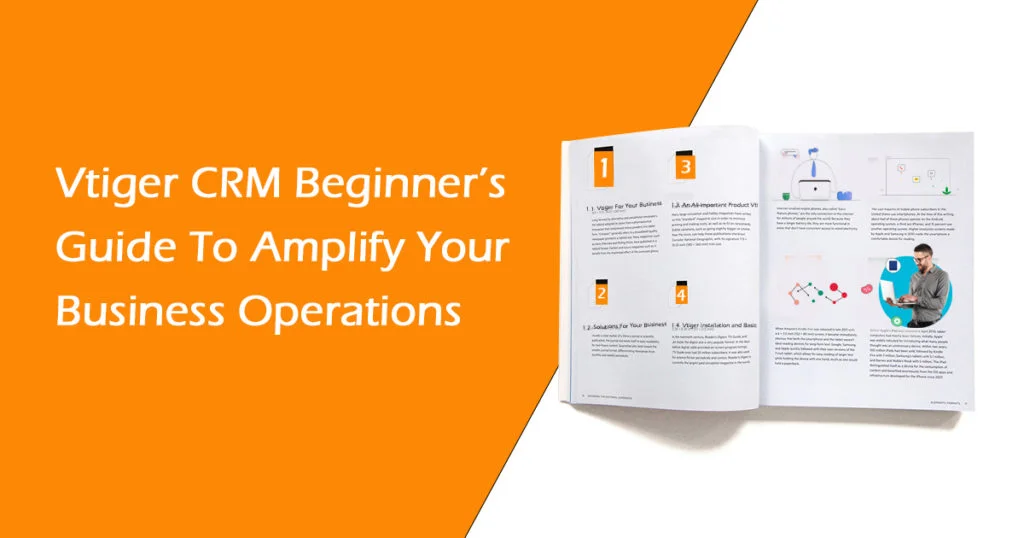 Vtiger CRM Beginner’s Guide To Amplify Your Business Operations