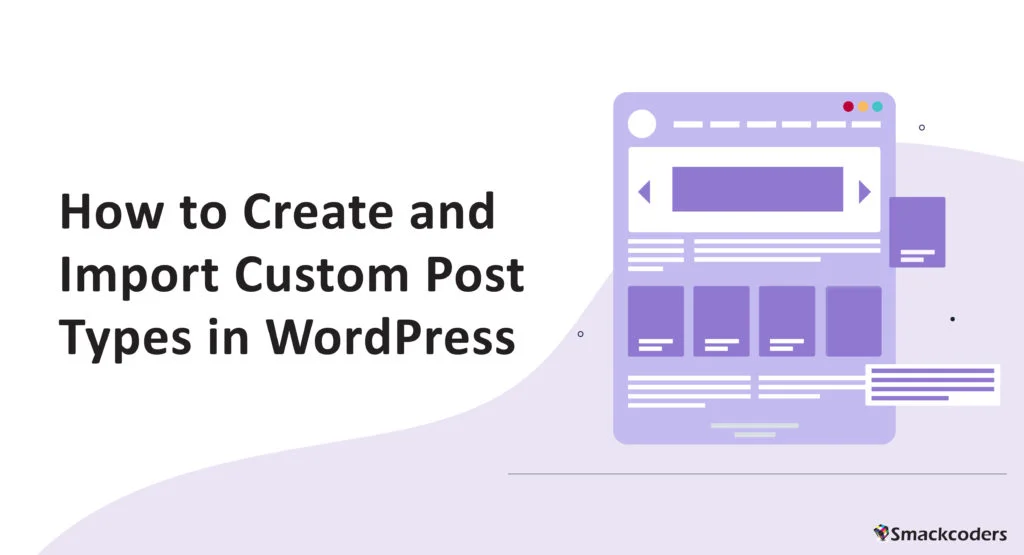 Create and Import Custom Post Types in WordPress