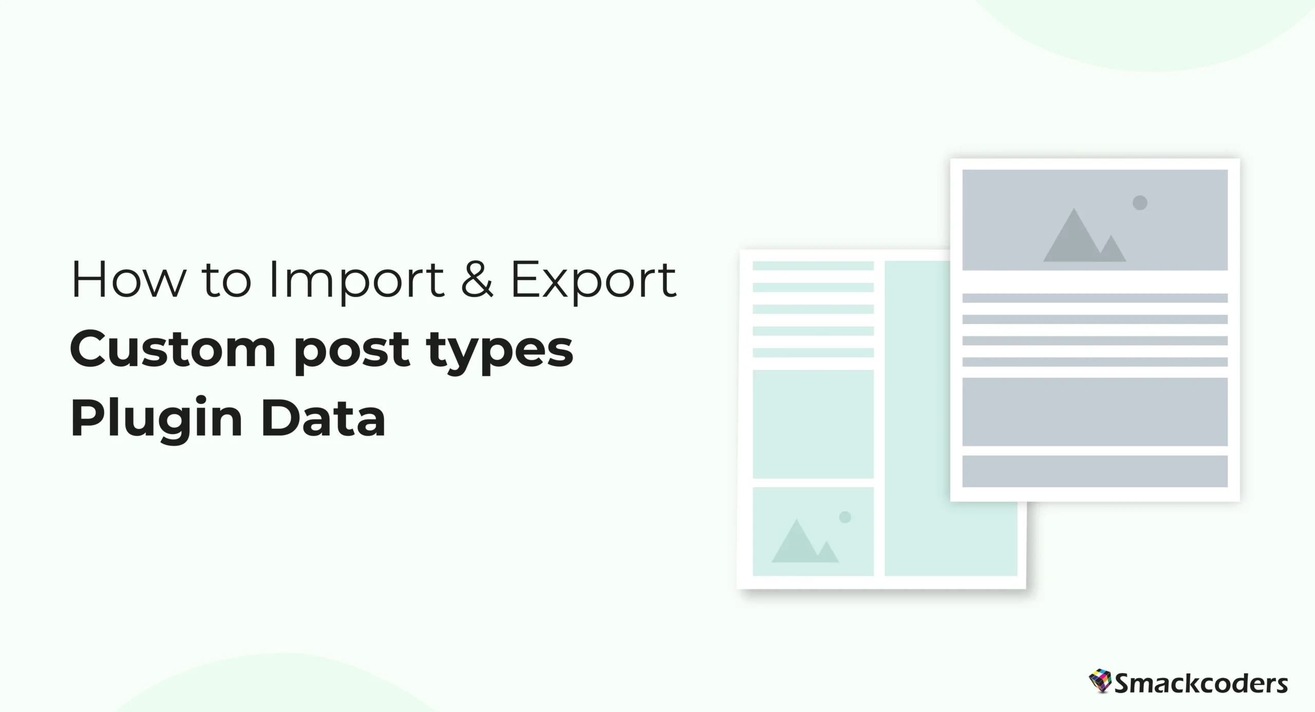 WordPress Custom Post Types Plugin Data Import/Export