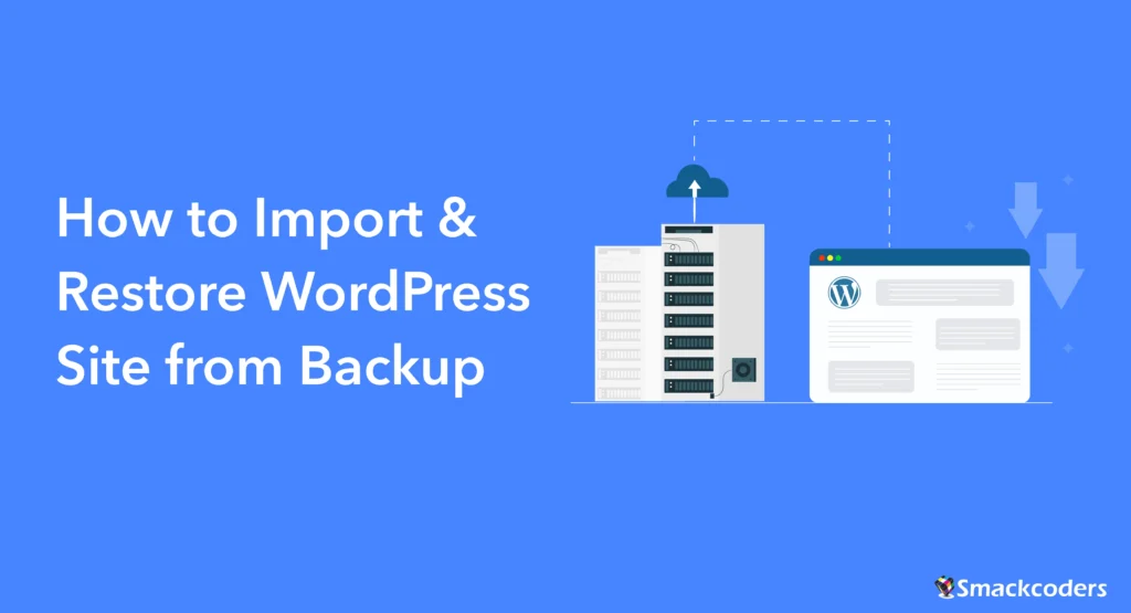 How to import and restore WordPress Site from Backup