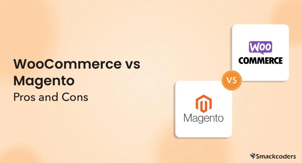 WooCommerce vs Magento: Pros and Cons