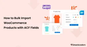 Import-WooCommerce-Products-with-Custom-Fields