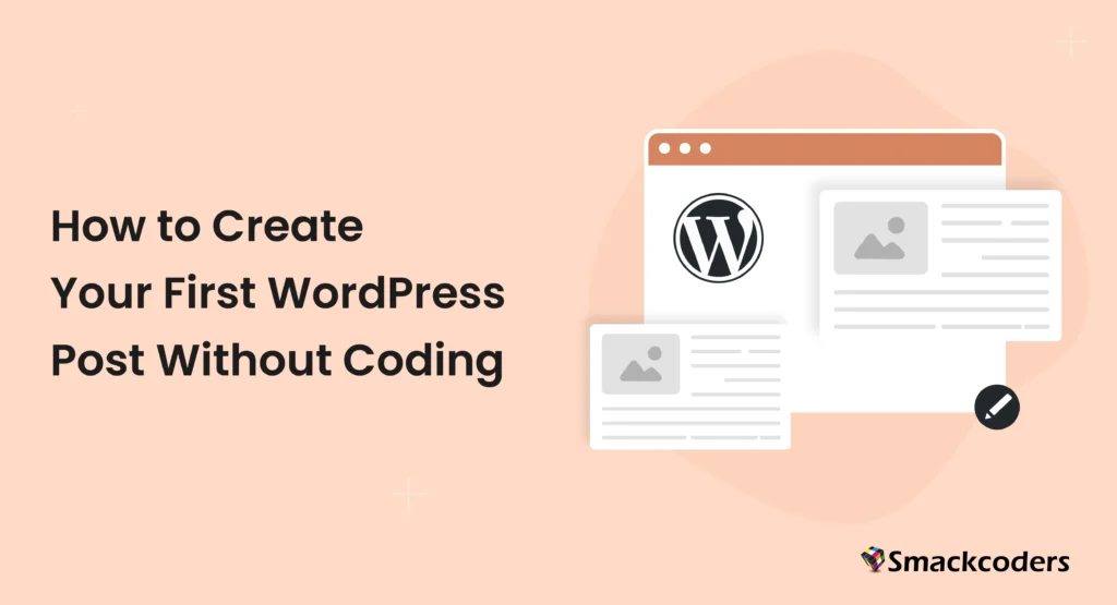 How-to-Create-WordPress-Post-Without-Coding