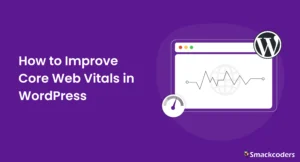 How-to-Improve-Core-Web-Vitals-in-WordPress