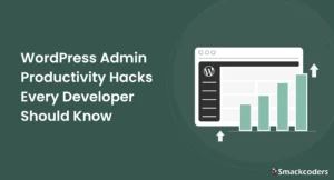 wordpress admin productivity hacks every developer should know