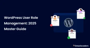 WordPress user role management 2025 master guide