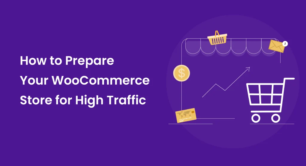how-to-prepare-your-woocommerce-store-for-high-traffic